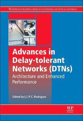 bokomslag Advances in Delay-tolerant Networks (DTNs)