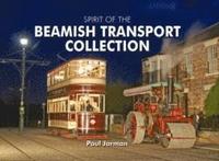 bokomslag Spirit of the Beamish Transport Collection