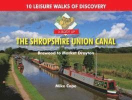 Mike Cope - Boot Up the Shropshire Union Canal, Inbunden