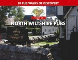 bokomslag Boot Up North Wiltshire Pubs