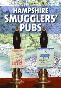 bokomslag Hampshire Smugglers' Pubs