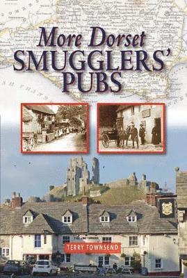 More Dorset Smugglers' Pubs 1