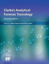 bokomslag Clarke's Analytical Forensic Toxicology