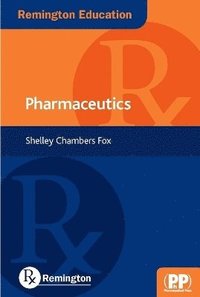bokomslag Remington Education: Pharmaceutics