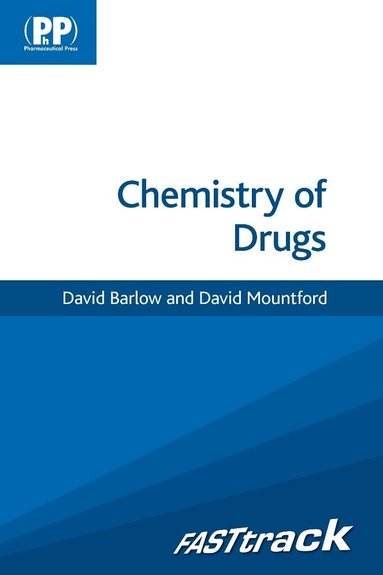 David Barlow, David Mountford - FASTtrack: Chemistry of Drugs, Häftad