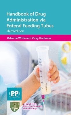 bokomslag Handbook of Drug Administration via Enteral Feeding Tubes