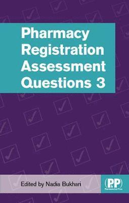 London) Bukhari, Nadia (Senior Teaching Fellow in Pharmacy Practice & Pre-Registration Co-ordinator, UCL School of Pharmacy - Pharmacy Registration Assessment Questions 3, Häftad