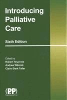 Robert Twycross, Andrew Wilcock - Introducing Palliative Care, Häftad