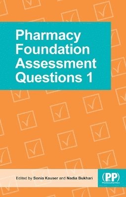 Pharmacy Foundation Assessment Questions 1 1