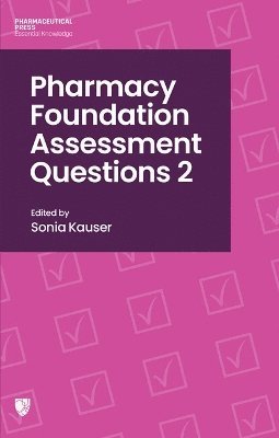 Pharmacy Foundation Assessment Questions 2 1