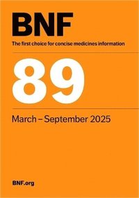 bokomslag British National Formulary (BNF 89) March 2025