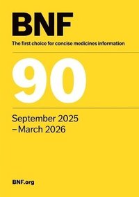 bokomslag British National Formulary (BNF) 90