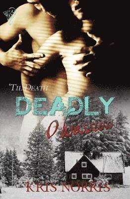 Deadly Obsession 1