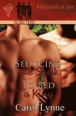 Seducing the Sheik: AND To Bed a King 1