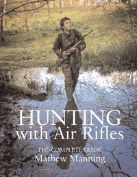 bokomslag Hunting with Air Rifles