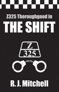 bokomslag Shift (Z325 Thoroughgood Thrillers)