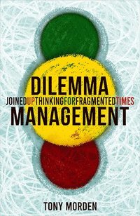 bokomslag Dilemma Management