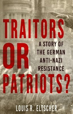 Traitors or Patriots? 1