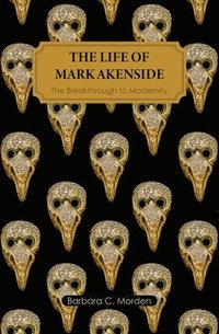 bokomslag The Life of Mark Akenside