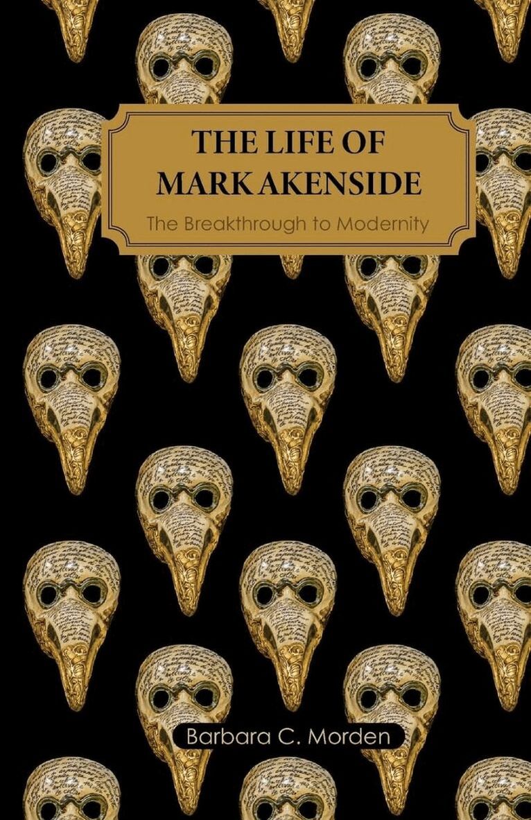Barbara C. Morden - Life of Mark Akenside, Häftad