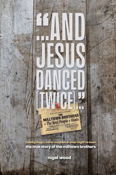 Nigel Wood - And Jesus Danced (Twice), Häftad