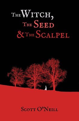 The Witch, the Seed and the Scalpel 1