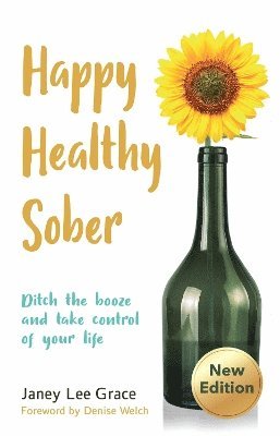 bokomslag Happy Healthy Sober