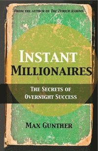 bokomslag Instant Millionaires