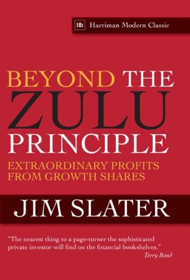 Jim Slater - Beyond The Zulu Principle, Inbunden