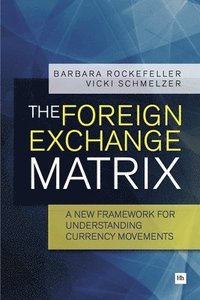 bokomslag The Foreign Exchnage Matrix