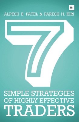 7 Simple Strategies of Highly Effective Traders 1