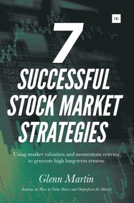 Glenn Martin - 7 Successful Stock Market Strategies, Häftad