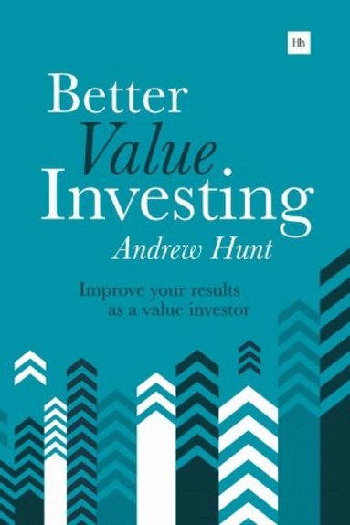 Andrew Hunt - Better Value Investing, Häftad