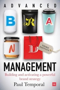 bokomslag Advanced Brand Management (Third Edition)