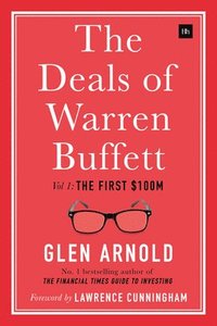 bokomslag The Deals of Warren Buffett: Volume 1 The First $100m