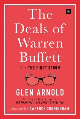 bokomslag The Deals of Warren Buffett: Volume 1 The First $100m