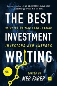 bokomslag Best investment writing - selected writing from leading investors and autho