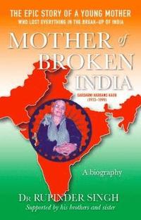 bokomslag Mother of Broken India