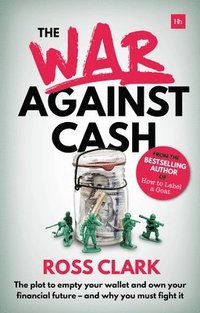 bokomslag The War Against Cash