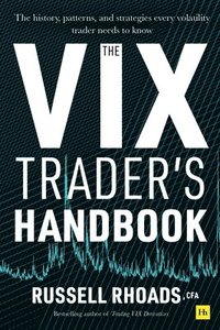 bokomslag The VIX Trader's Handbook