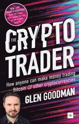 Glen Goodman - Crypto Trader, Häftad