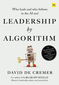 bokomslag Leadership by Algorithm