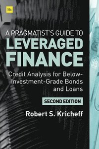 bokomslag A Pragmatist's Guide to Leveraged Finance