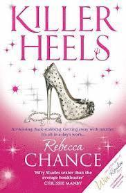 Rebecca Chance - Killer Heels, Häftad