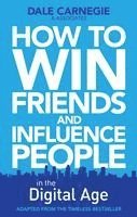 bokomslag How to Win Friends and Influence People in the Digital Age