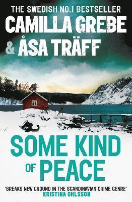 Camilla Grebe, Asa Traff - Some Kind of Peace, Häftad