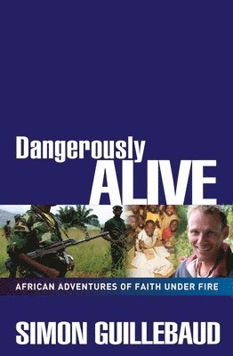 Dangerously Alive 1