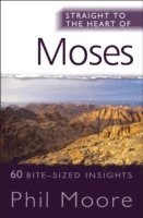 Phil Moore - Straight to the Heart of Moses, Häftad