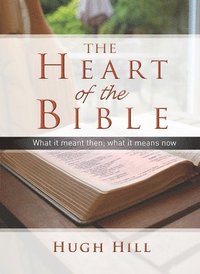 bokomslag The Heart of the Bible