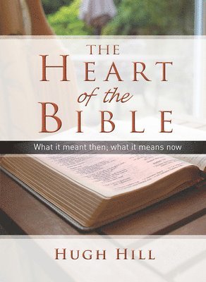 bokomslag The Heart of the Bible